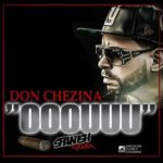 Don Chezina - OOOUUU (Spanish Remix) MP3